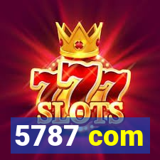 5787 com